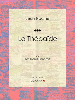 cover image of La Thébaïde